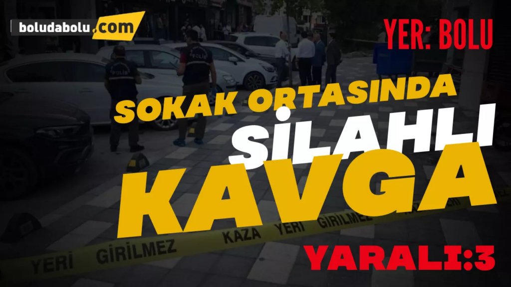 Bolu’da silahlı çatışma Bolu’da silahlı çatışma