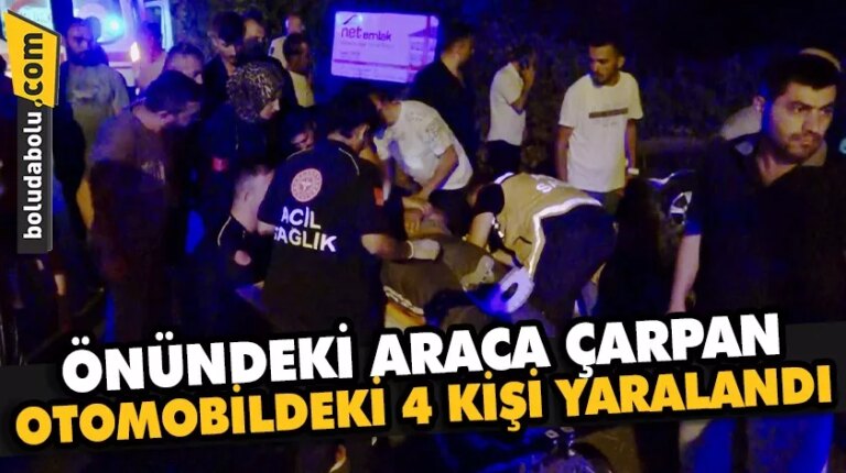 Düzce’de önündeki araca çarpan otomobildeki 4 kişi yaralandı