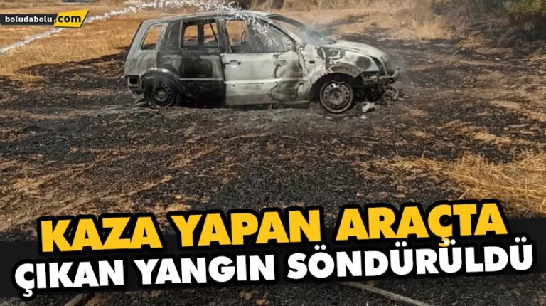 Kaza Yapan araçta çıkan yangın söndürüldü
