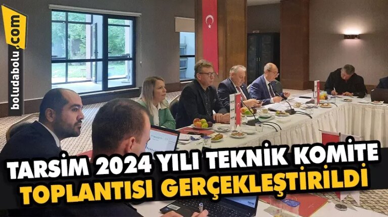 TARSİM 2024 Yılı Teknik Komite Toplantısı gerçekleştirildi