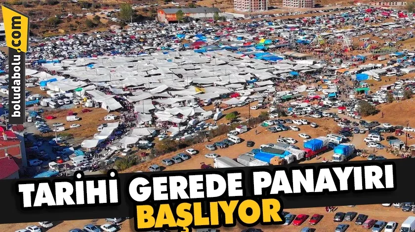 Tarihi Gerede panayırı başlıyor Tarihi Gerede panayırı başlıyor