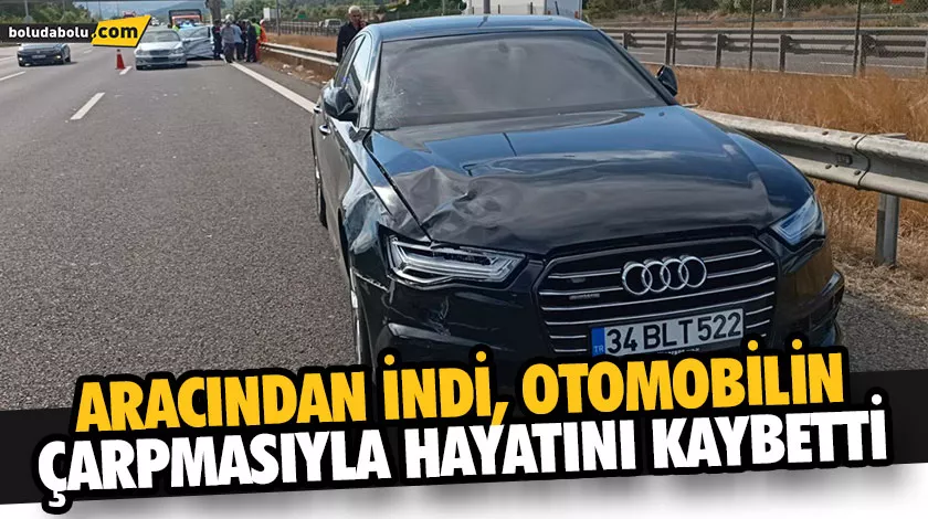 Otomobilin çarpmasıyla hayatını kaybetti Otomobilin çarpmasıyla hayatını kaybetti
