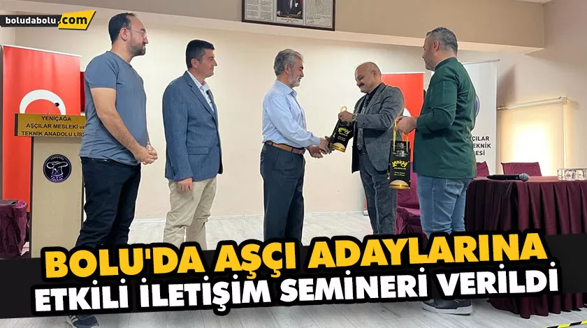 Bolu’da aşçı adaylarına etkili iletişim semineri verildi Bolu’da aşçı adaylarına etkili iletişim semineri verildi