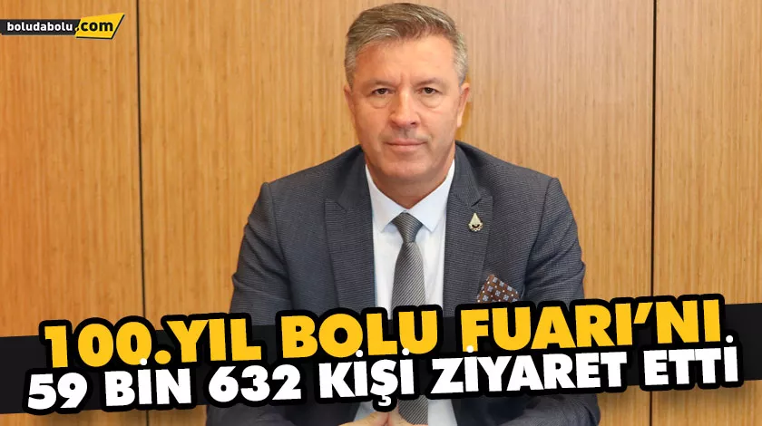 BOLU GIDA, TARIM VE HAYVANCILIK FUARI’NDA 1500’ÜN ÜZERİNDE FİRMA TEMSİL EDİLDİ