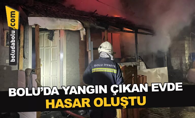 Bolu’da yangın çıkan evde hasar oluştu