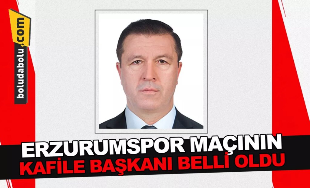Erzurumspor maçının kafile başkanı belli oldu Erzurumspor maçının kafile başkanı belli oldu