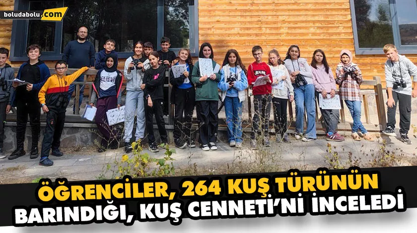ÖĞRENCİLER, 264 KUŞ TÜRÜNÜN BARINDIĞI, KUŞ CENNETİ’Nİ İNCELEDİ ÖĞRENCİLER, 264 KUŞ TÜRÜNÜN BARINDIĞI, KUŞ CENNETİ’Nİ İNCELEDİ