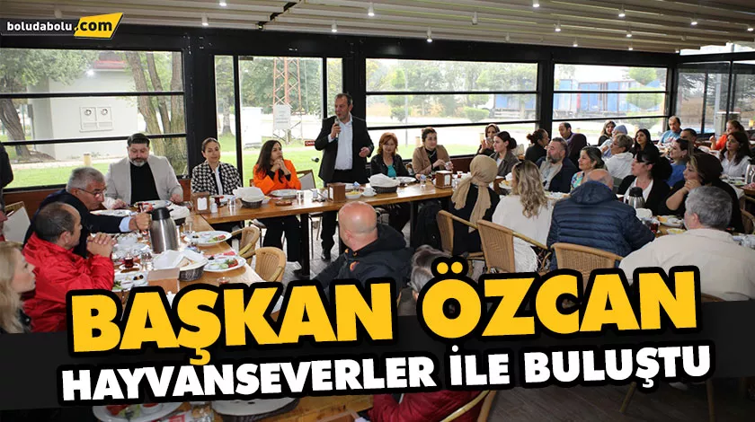 Başkan Özcan, hayvanseverler ile buluştu Başkan Özcan, hayvanseverler ile buluştu