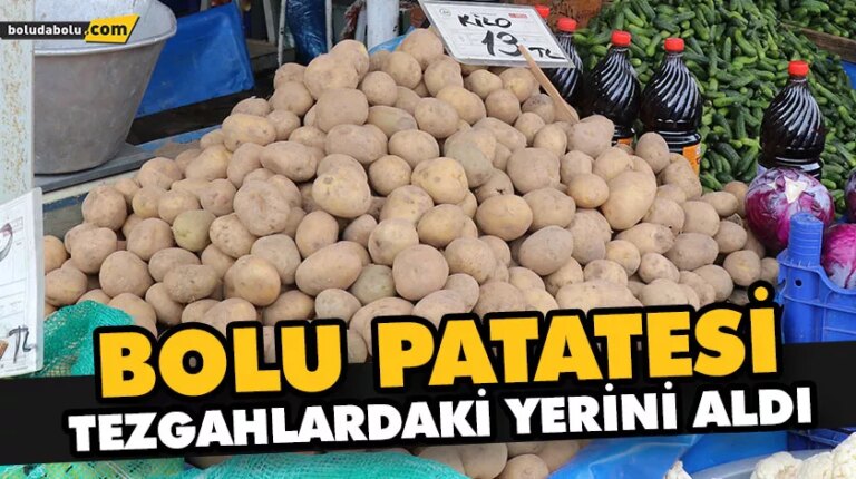 Bolu patatesi tezgahlardaki yerini aldı