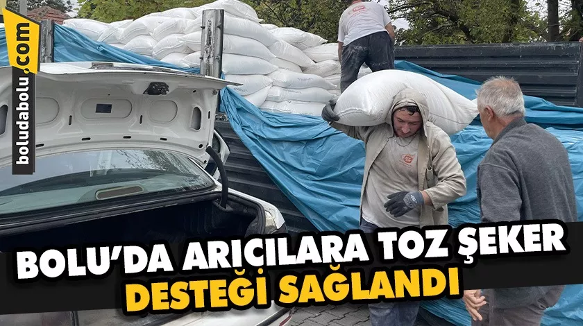 Bolu’da arıcılara toz şeker desteği Bolu’da arıcılara toz şeker desteği