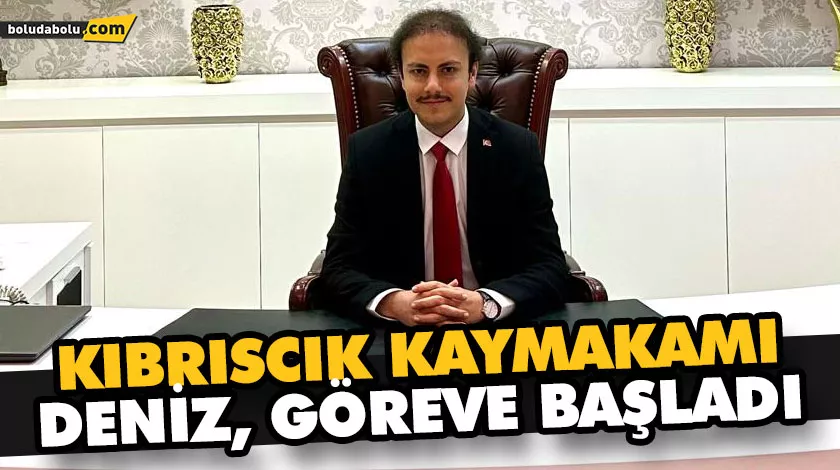 Kıbrıscık Kaymakam Deniz, göreve başladı