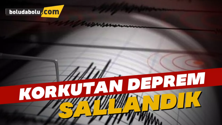Bolu’da Korkutan Deprem