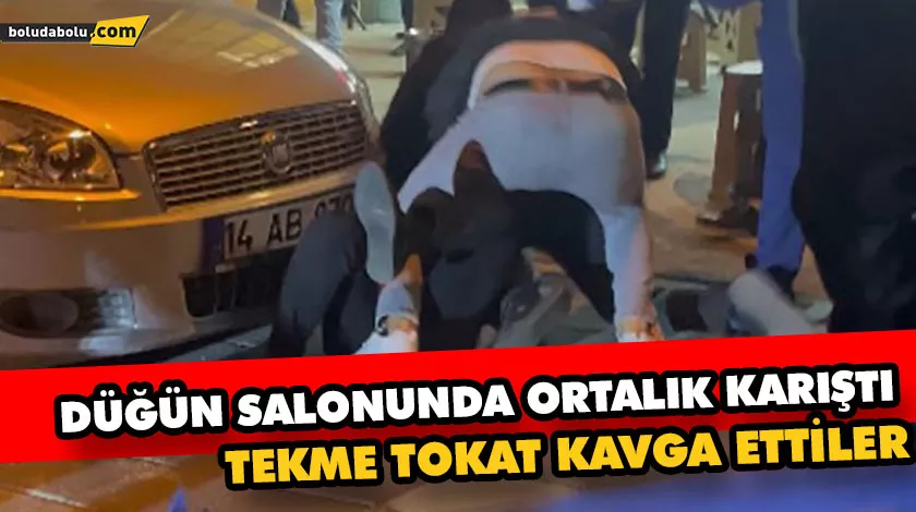 DÜĞÜN SALONUNDA ORTALIK KARIŞTI DÜĞÜN SALONUNDA ORTALIK KARIŞTI