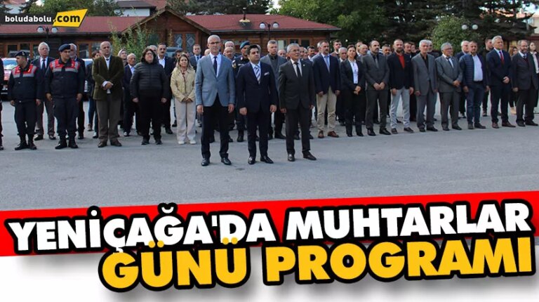 Yeniçağa’da Muhtarlar Günü programı