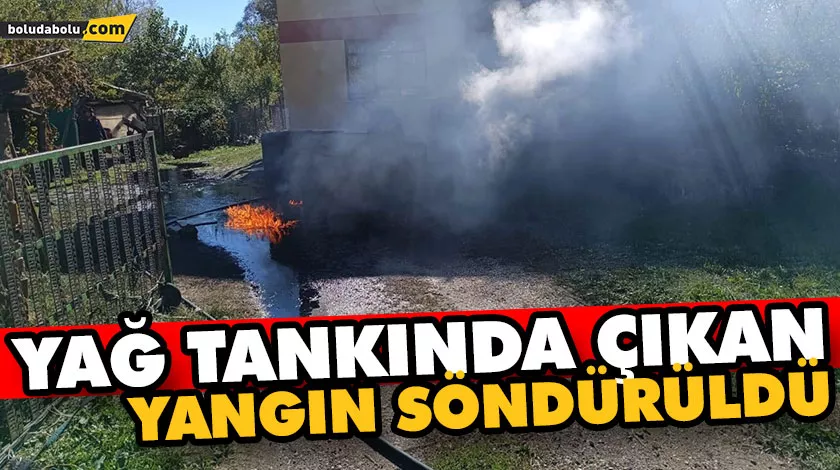 YAĞ TANKINDA ÇIKAN YANGIN SÖNDÜRÜLDÜ YAĞ TANKINDA ÇIKAN YANGIN SÖNDÜRÜLDÜ
