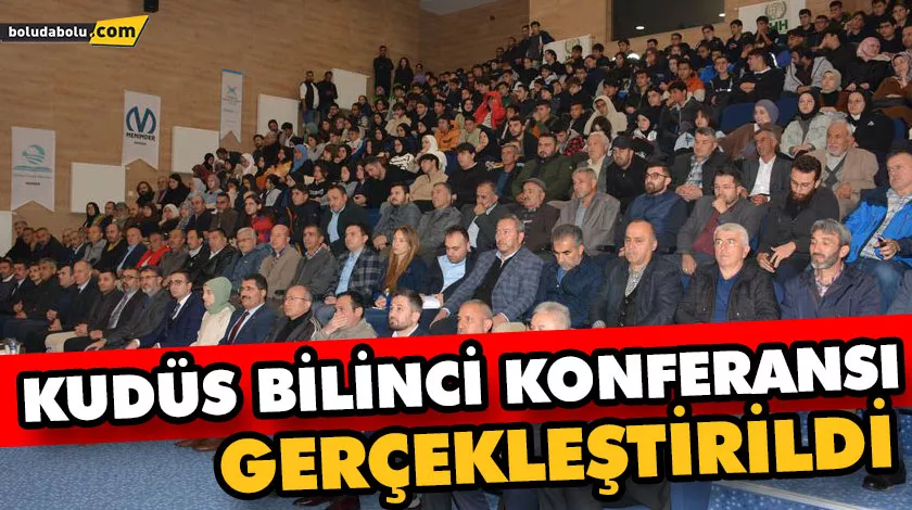 KUDÜS BİLİNCİ KONFERANSI GERÇEKLEŞTİRİLDİ