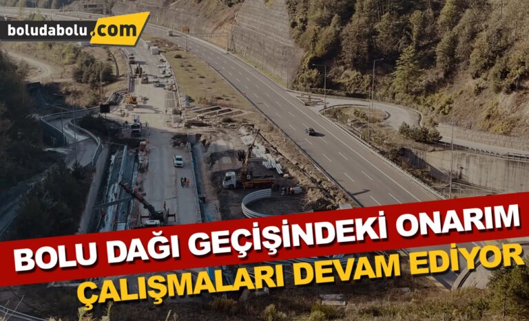 Anadolu Otoyolu’nun Bolu Dağı geçişindeki onarım çalışmalarının yarısı tamamlandı