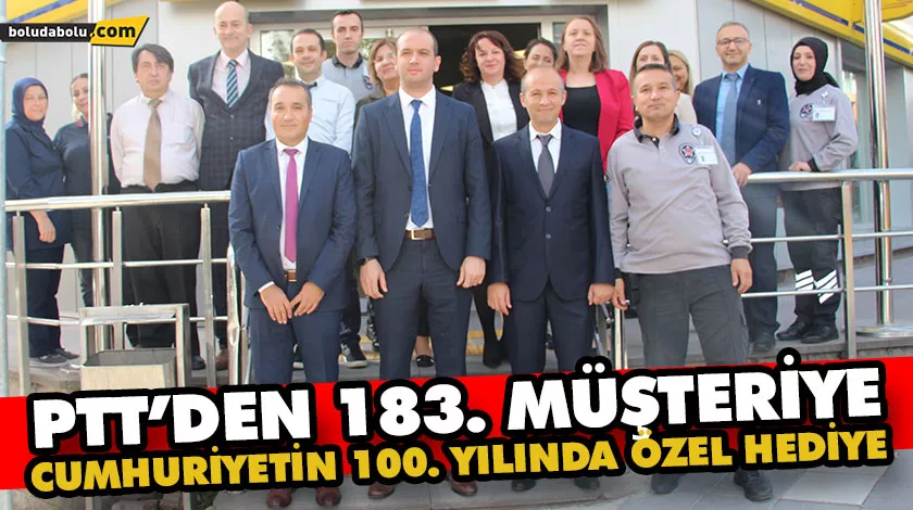 PTT’DEN 183.MÜŞTERİYE HEDİYE PTT’DEN 183.MÜŞTERİYE HEDİYE
