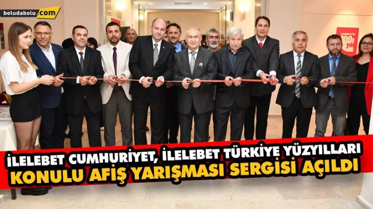 İLELEBET CUMHURİYET, İLELEBET TÜRKİYE YÜZYILLARI KONULU AFİŞ YARIŞMASI SERGİSİ AÇILDI