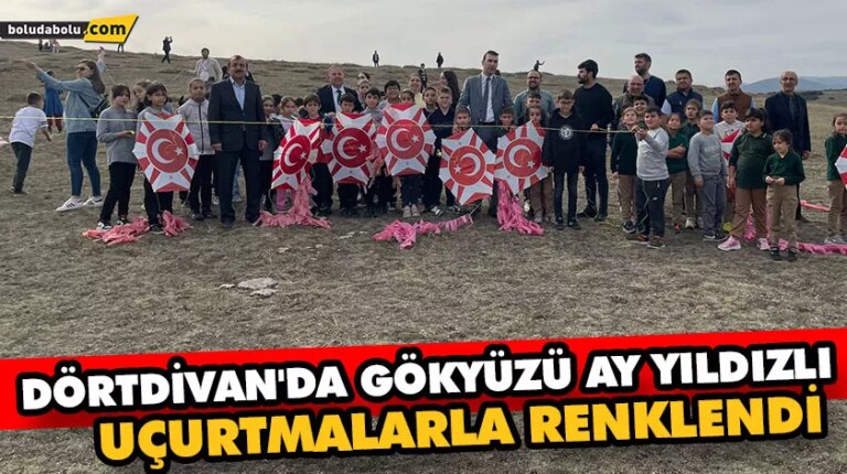 DÖRTDİVAN’DA GÖKYÜZÜ AY YILDIZLI UÇURTMALARLA RENKLENDİ