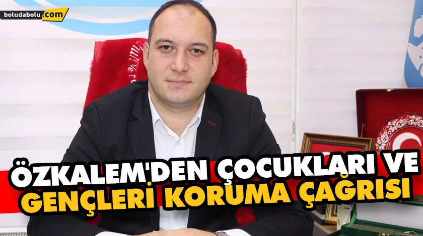ÖZKALEM’DEN ÇOCUKLARI VE GENÇLERİ KORUMA ÇAĞRISI: “KALBİ VE AKLI DOYURACAK OYUNLAR SEÇMELİYİZ” ÖZKALEM’DEN ÇOCUKLARI VE GENÇLERİ KORUMA ÇAĞRISI: “KALBİ VE AKLI DOYURACAK OYUNLAR SEÇMELİYİZ”