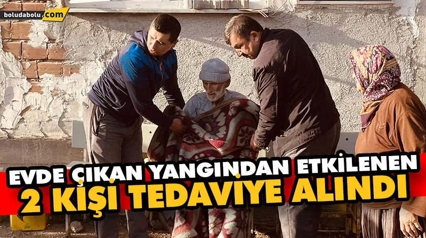 EVDE ÇIKAN YANGINDAN ETKİLENEN 2 KİŞİ TEDAVİYE ALINDI EVDE ÇIKAN YANGINDAN ETKİLENEN 2 KİŞİ TEDAVİYE ALINDI