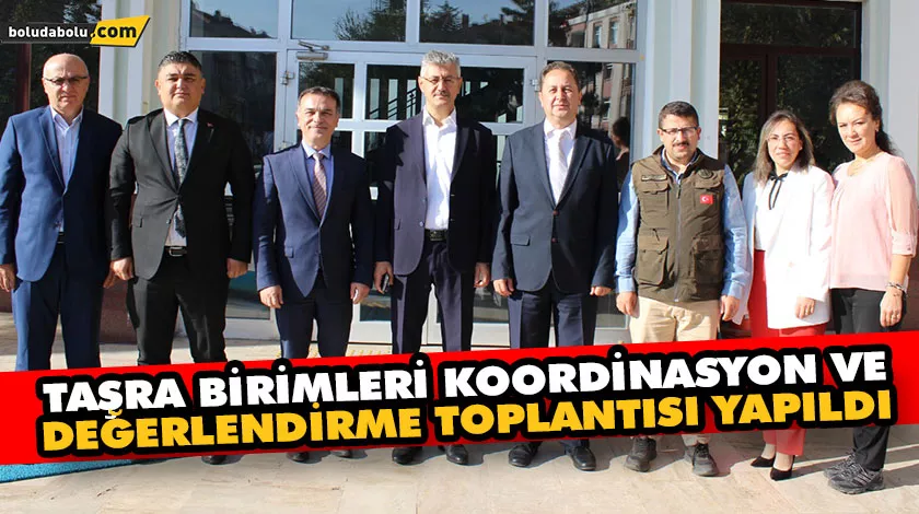TAŞRA BİRİMLERİ KOORDİNASYON VE DEĞERLENDİRME TOPLANTISI YAPILDI TAŞRA BİRİMLERİ KOORDİNASYON VE DEĞERLENDİRME TOPLANTISI YAPILDI