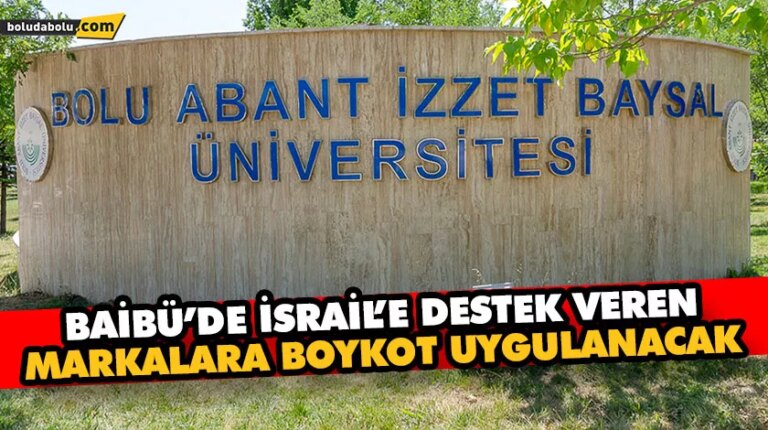 BAİBÜ’DE İSRAİL’E DESTEK VEREN MARKALARA BOYKOT UYGULANACAK