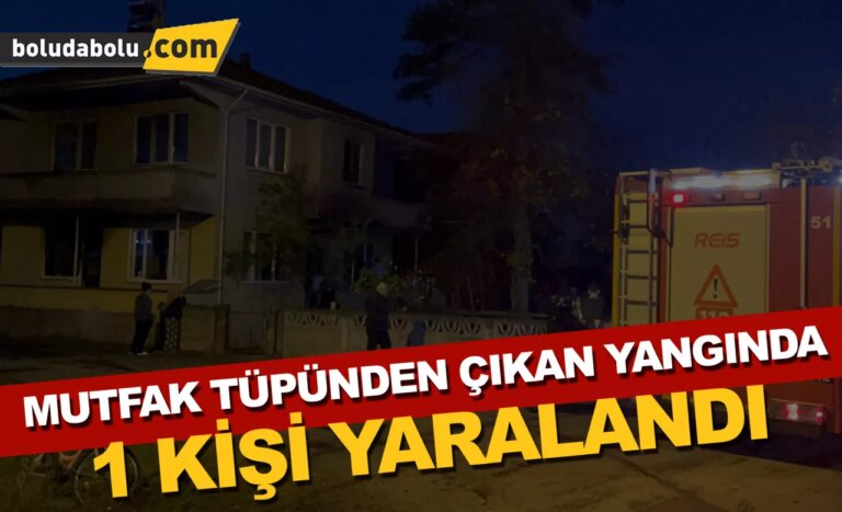 Düzce’de mutfak tüpünden çıkan yangında 1 kişi yaralandı