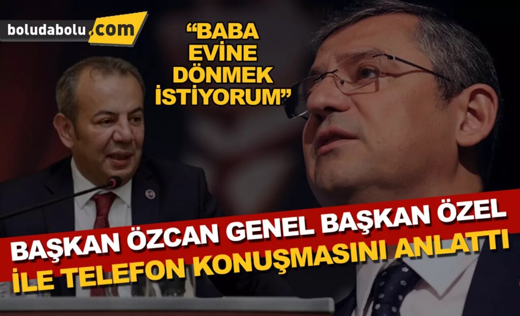 Başkan Özcan, Genel Başkan Özel ile telefon konuşmasını anlattı Başkan Özcan, Genel Başkan Özel ile telefon konuşmasını anlattı