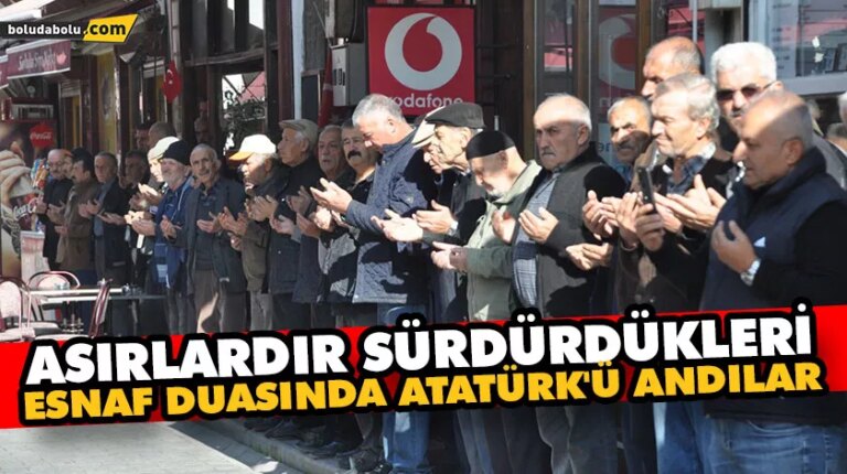 Asırlardır sürdürdükleri esnaf duasında Atatürk’ü andılar