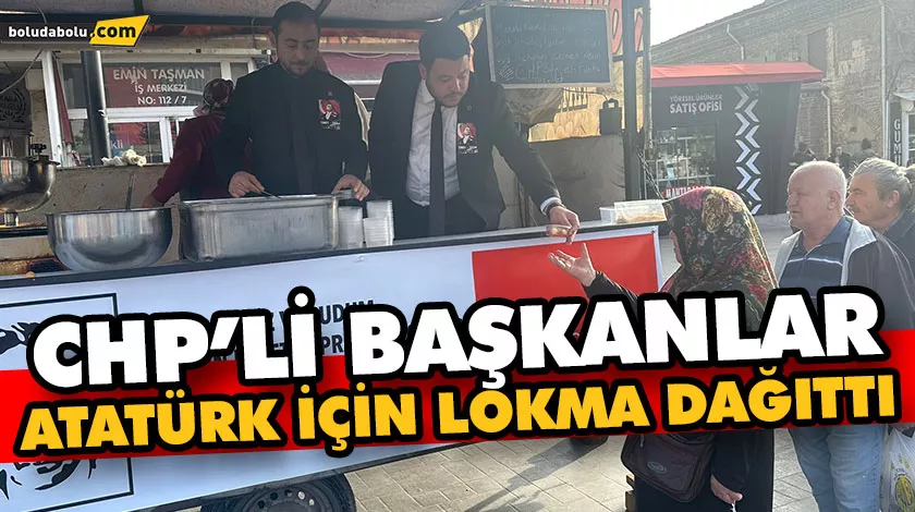 CHP’li başkanlar Atatürk için lokma dağıttı CHP’li başkanlar Atatürk için lokma dağıttı