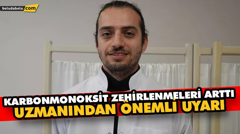 Karbonmonoksit zehirlenmeleri arttı, uzmanından önemli uyarı Karbonmonoksit zehirlenmeleri arttı, uzmanından önemli uyarı
