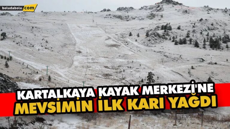 Kartalkaya kayak merkezi’ne mevsimin ilk karı yağdı