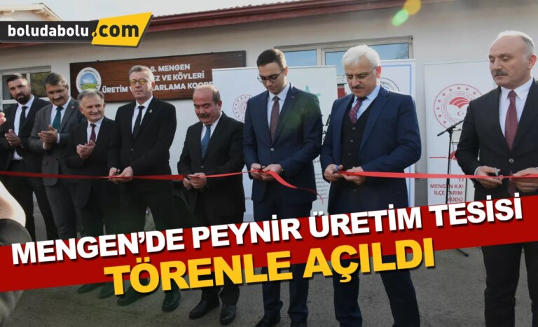 Mengen’de peynir üretim tesis törenle açıldı
