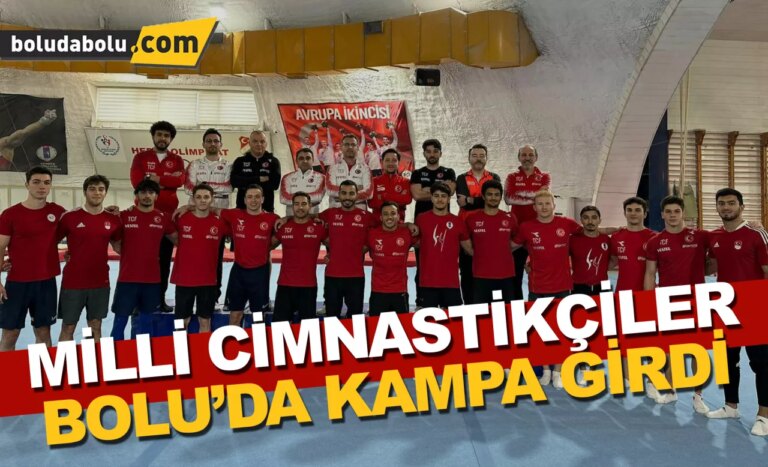 Milli cimnastikçiler Bolu’da kampa girdi