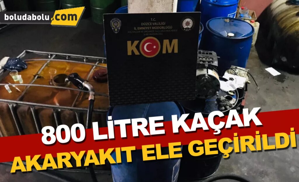 Düzce’de 800 litre kaçak akaryakıt ele geçirildi Düzce’de 800 litre kaçak akaryakıt ele geçirildi