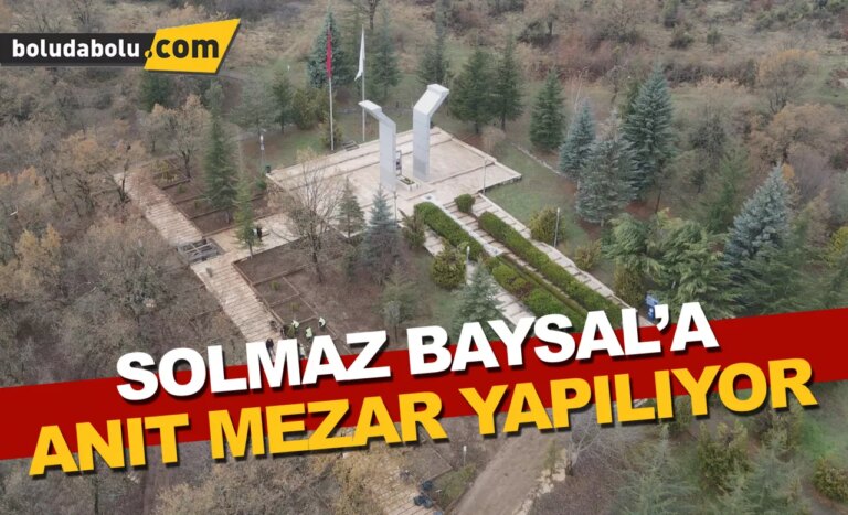 Solmaz Baysal’a anıt mezar yapılıyor