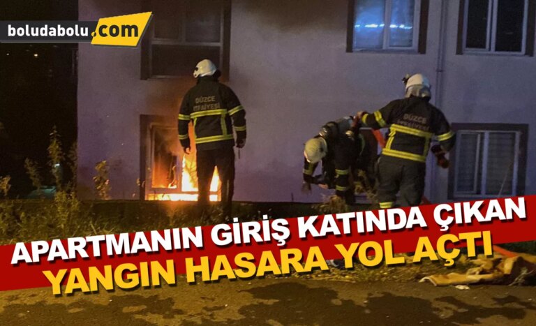 Düzce’de apartmanın giriş katında çıkan yangın hasara yol açtı