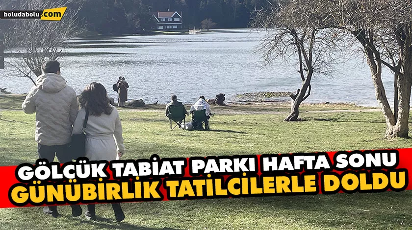 Gölcük Tabiat Parkı hafta sonu günübirlik tatilcilerle doldu Gölcük Tabiat Parkı hafta sonu günübirlik tatilcilerle doldu