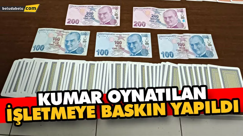 Kumar oynatılan işletmeye baskın yapıldı Kumar oynatılan işletmeye baskın yapıldı