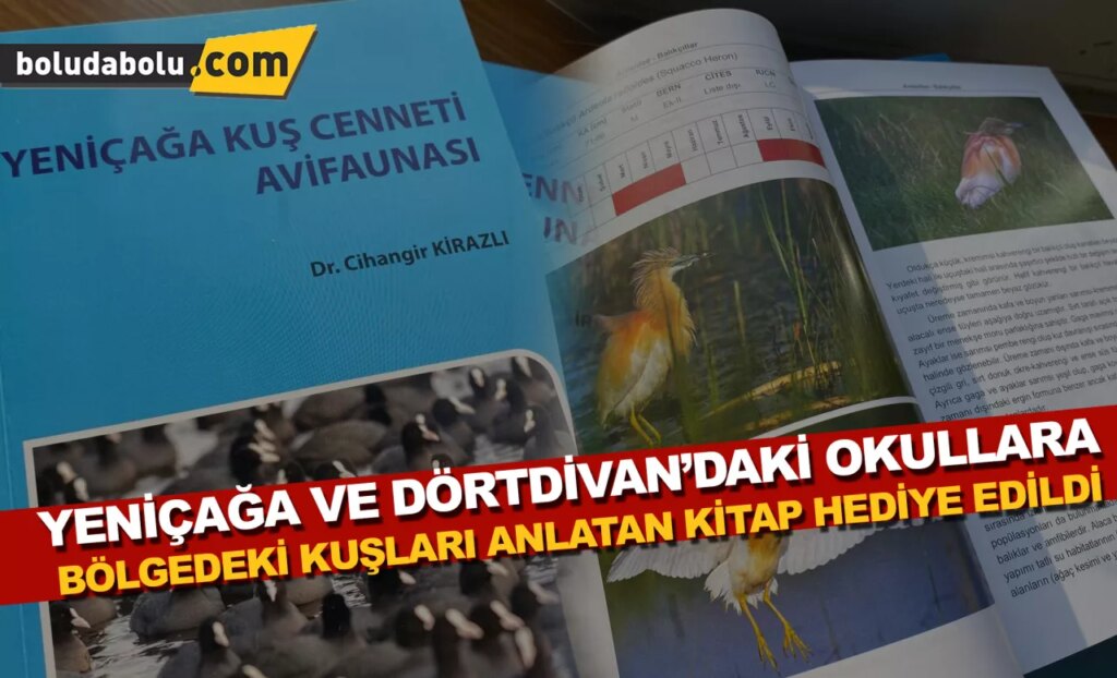Yeniçağa ve Dörtdivan’daki okullara bölgedeki kuşları anlatan kitap hediye edildi Yeniçağa ve Dörtdivan’daki okullara bölgedeki kuşları anlatan kitap hediye edildi