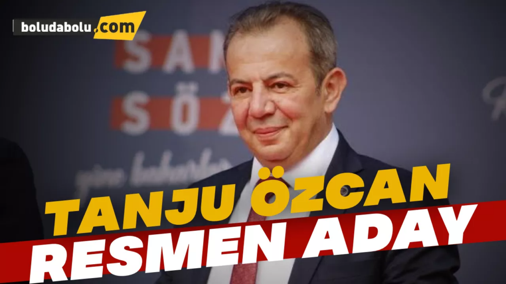 Tanju Özcan Resmen Aday Tanju Özcan Resmen Aday