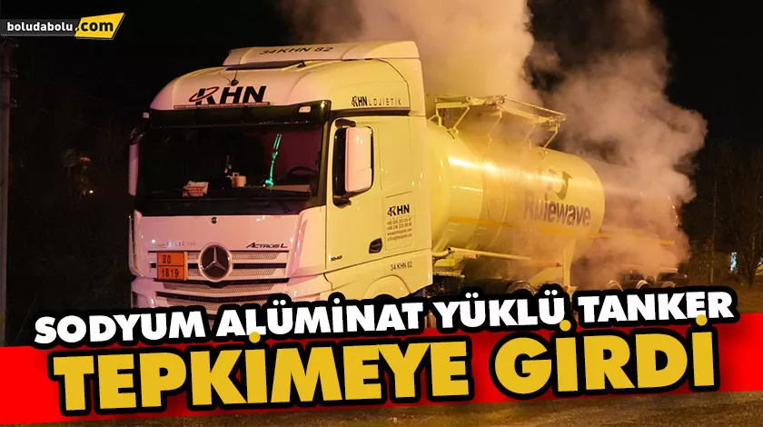 SODYUM ALÜMİNAT YÜKLÜ TANKER TEPKİMEYE GİRDİ: ZEHİRLİ GAZ DIŞARIYA SIZDI
