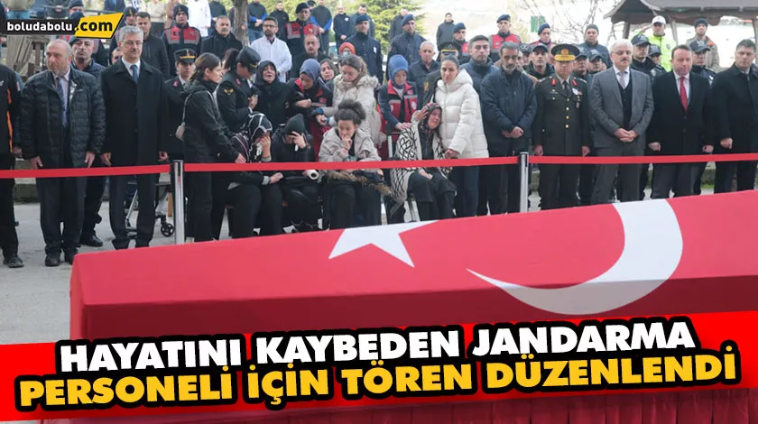 HAYATINI KAYBEDEN JANDARMA PERSONELİ İÇİN TÖREN DÜZENLENDİ HAYATINI KAYBEDEN JANDARMA PERSONELİ İÇİN TÖREN DÜZENLENDİ
