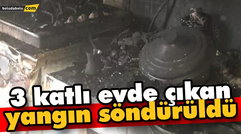 3 katlı evde çıkan yangın söndürüldü