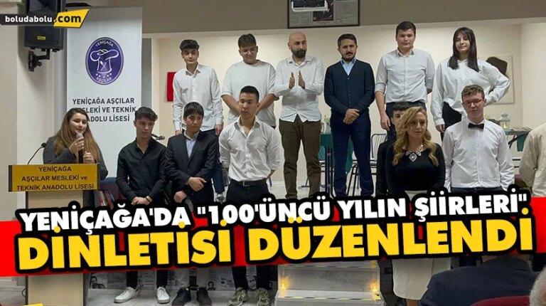 Yeniçağa’da “100’üncü Yılın Şiirleri” dinletisi düzenlendi