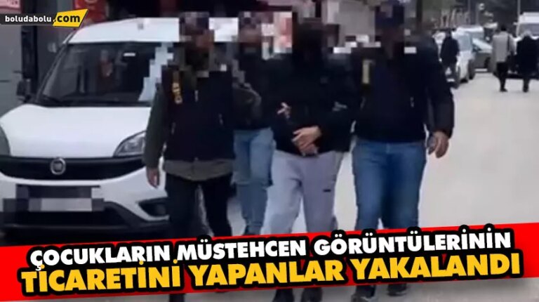 ÇOCUKLARIN MÜSTEHCEN GÖRÜNTÜLERİNİN TİCARETİNİ YAPANLAR YAKALANDI