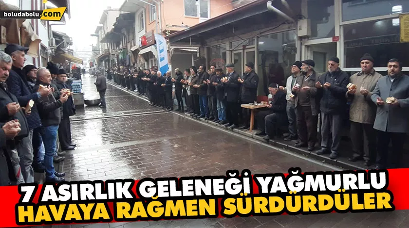 7 ASIRLIK GELENEĞİ YAĞMURLU HAVAYA RAĞMEN SÜRDÜRDÜLER 7 ASIRLIK GELENEĞİ YAĞMURLU HAVAYA RAĞMEN SÜRDÜRDÜLER