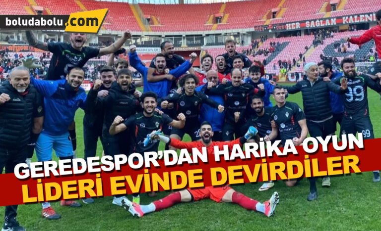 Geredespor’dan harika oyun